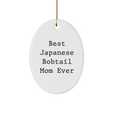 Funny Japanese Bobtail Cat Oval Ornament Gifts from Mom, Best Japanese Bobtail Mom Ever, Christmas Unique Gifts for Japanese Bobtail Cat Lovers - Image 1